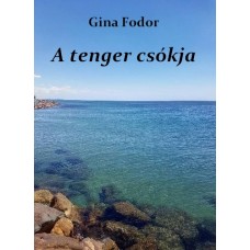 Gina Fodor - A tenger csókja