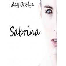 Ivády Orsolya - Sabrina